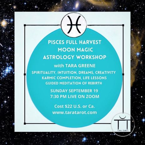Pisces Full Harvest Moon Astrology Magic Workshop Tara Greene